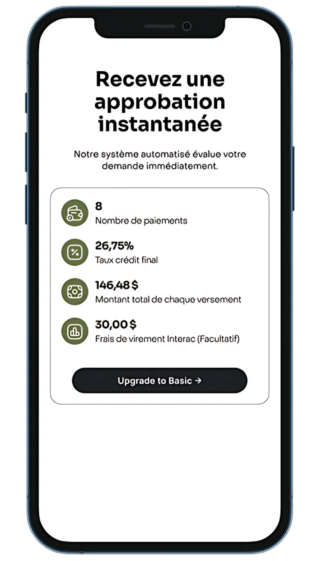 RECEVEZ UNE APPROBATION INSTANTANEE 1